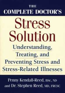   The Complete Doctors Stress Solution Understanding 