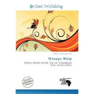 Wheego Whip [Paperback]