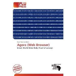  Agora (Web Browser) (9786200904652) Gerd Numitor Books