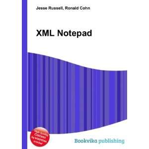  XML Notepad Ronald Cohn Jesse Russell Books