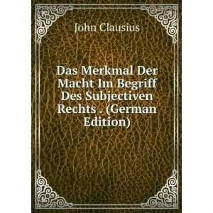   Rechts . (German Edition) (9785875306808) John Clausius Books
