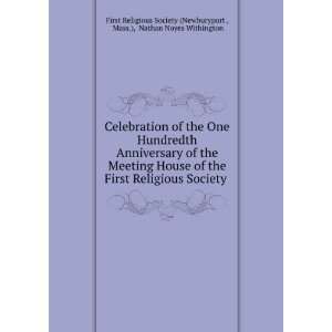Celebration of the One Hundredth Anniversary of the Meeting House of 