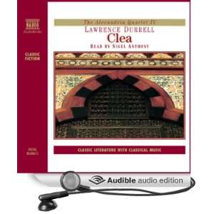   Clea (Audible Audio Edition) Lawrence Durrell, Nigel Anthony Books