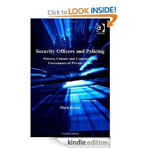 Security Officers and Policing Powers, Culture and Control in the 