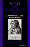   After the Black Death A Social History of Early 