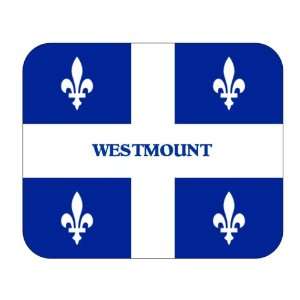  Canadian Province   Quebec, Westmount Mouse Pad 