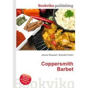  Coppersmith Barbet Ronald Cohn Jesse Russell Books