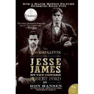   James by the Coward Robert Ford [ASSASSINATION OF JESSE]  N/A  Books