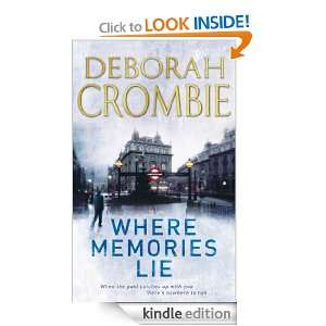 Where Memories Lie Deborah Crombie  Kindle Store