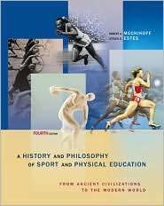 History and Philosophy of Sport and Physical Education From Ancient 