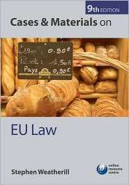 Cases and Materials on EU Law, (0199562253), Stephen Weatherill 