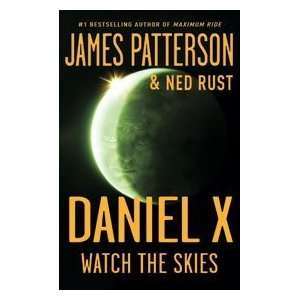  Daniel , Watch the Skies by James Patterson 2009 hardback 