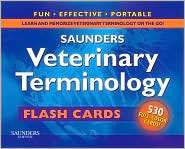 Saunders Veterinary Terminology Flash Cards, (141606138X), Saunders 