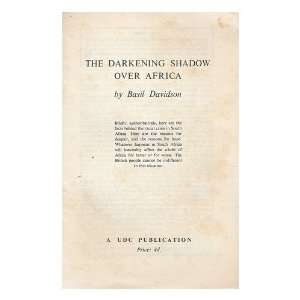   shadow over Africa / by Basil Davidson Basil (1914 ) Davidson Books