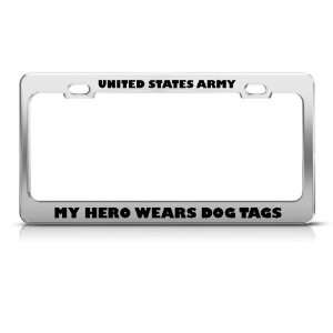  U.S. Army My Hero Wears Dog Tags Metal Military license 
