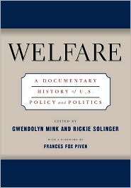 Welfare A Documentary History Of U.S. Policy And Politics 