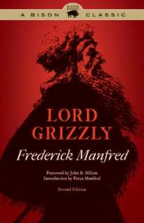   Lord Grizzly by Frederick Manfred, University of 