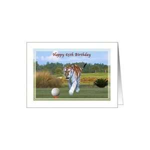  65th Birthday Card with Tiger on the Golf Course Card 