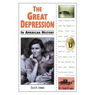 The Great Depression in American History by David K. Fremon (Jun 1997)
