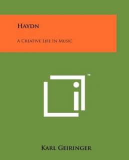   Haydn by Karl Geiringer, Literary Licensing, LLC 