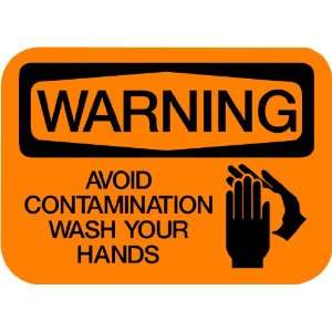   Warning Sign Avoid Contamination Wash Your Hands 