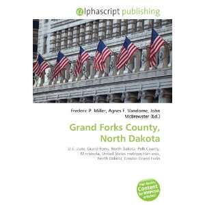  Grand Forks County, North Dakota (9786132676474) Books