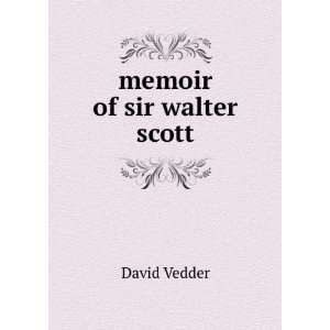  memoir of sir walter scott David Vedder Books