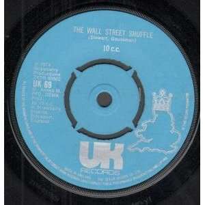  WALL STREET SHUFFLE 7 INCH (7 VINYL 45) UK UK 1974 10CC 