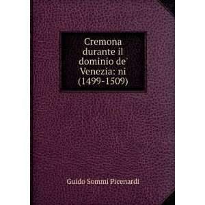   de veneziani (1499 1509). Guido Sommi Picenardi  Books