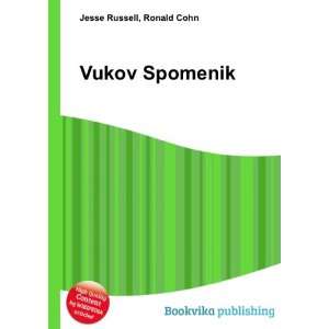  Vukov Spomenik Ronald Cohn Jesse Russell Books