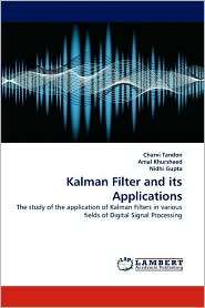 Kalman Filter and Its Applications, (3838398270), Charvi Tandon 