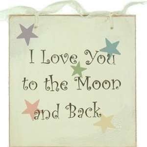 Love You to the Moon and Back Wooden Sign 