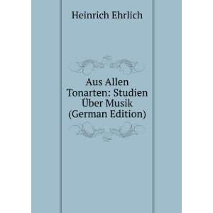   Ã?ber Musik (German Edition) Heinrich Ehrlich  Books