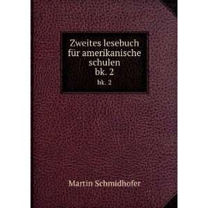  Zweites lesebuch fÃ¼r amerikanische schulen. bk. 2 