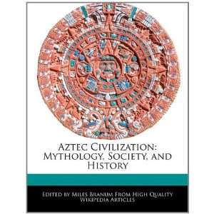    Mythology, Society, and History (9781171068693) Eric Wright Books
