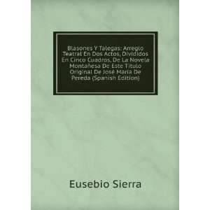   Este Titulo Original De JosÃ© MarÃ­a De Pereda (Spanish Edition