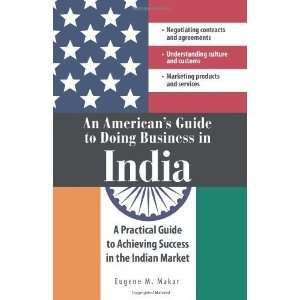   Guide to Doing Business in India [Paperback] Eugene M Makar Books