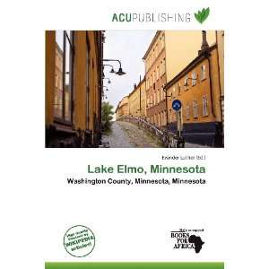    Lake Elmo, Minnesota (9786200576866) Evander Luther Books