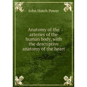 Anatomy of the arteries of the human body descriptive and 