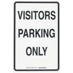   On White Color Industrial Traffic Sign, Legend Visitors Parking Only