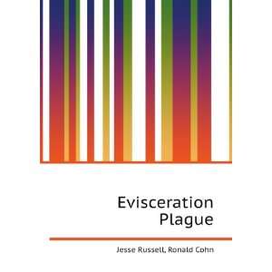 Evisceration Plague Ronald Cohn Jesse Russell  Books