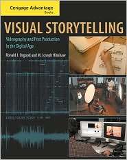 Cengage Advantage Books Visual Storytelling Videography and Post 