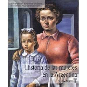   Mujeres En La Argentina (9782951351318) Fernanda Gil Lozano Books
