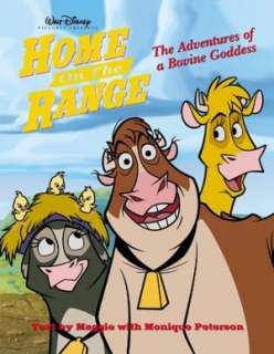   Home on the Range Adventures of a Bovine Goddess by 