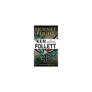  Hornet Flight (9780451210746) Ken Follett Books