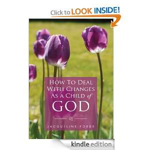   Changes As a Child of God Jacqueline Forde  Kindle Store