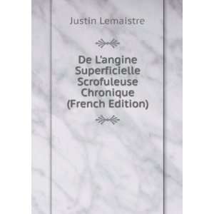  De Langine Superficielle Scrofuleuse Chronique (French 