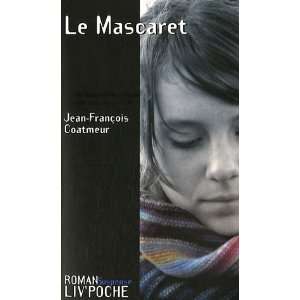    le mascaret (9782844971043) Jean François Coatmeur Books