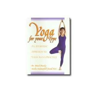  Yoga for Your Type 380 pages, Paperback Health & Personal 