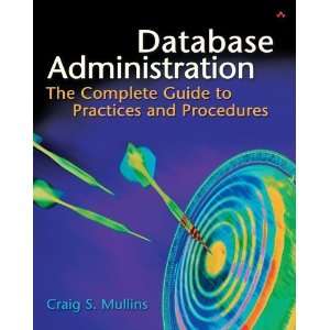   Guide to Practices and Procedures [Paperback] Craig S. Mullins Books